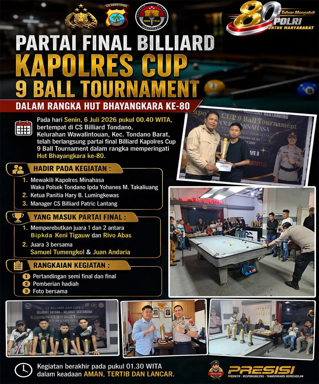 PARTAI FINAL BILLIARD KAPOLRES CUP 9 BALL TOURNAMENT MERIAHKAN HUT BHAYANGKARA KE-80